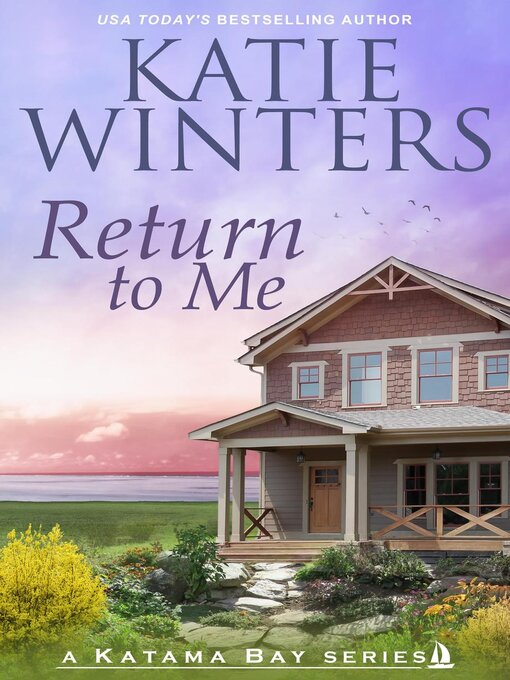 Title details for Return to Me by Katie Winters - Available